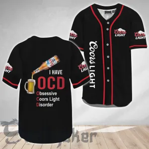 Coors Light I Have OCD Baseball Jersey