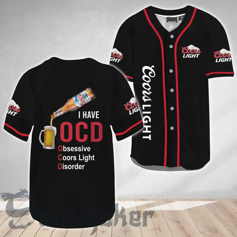 Coors Light I Have OCD Baseball Jersey