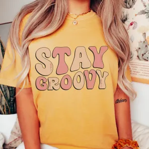 Retro Stay Groovy Tee, Trendy Comfort Colors® T-shirt, Spring or Summer Vintage, Distressed Groovy T-Shirt Gift in Six Colors, Fun, Trendy T-Shirt